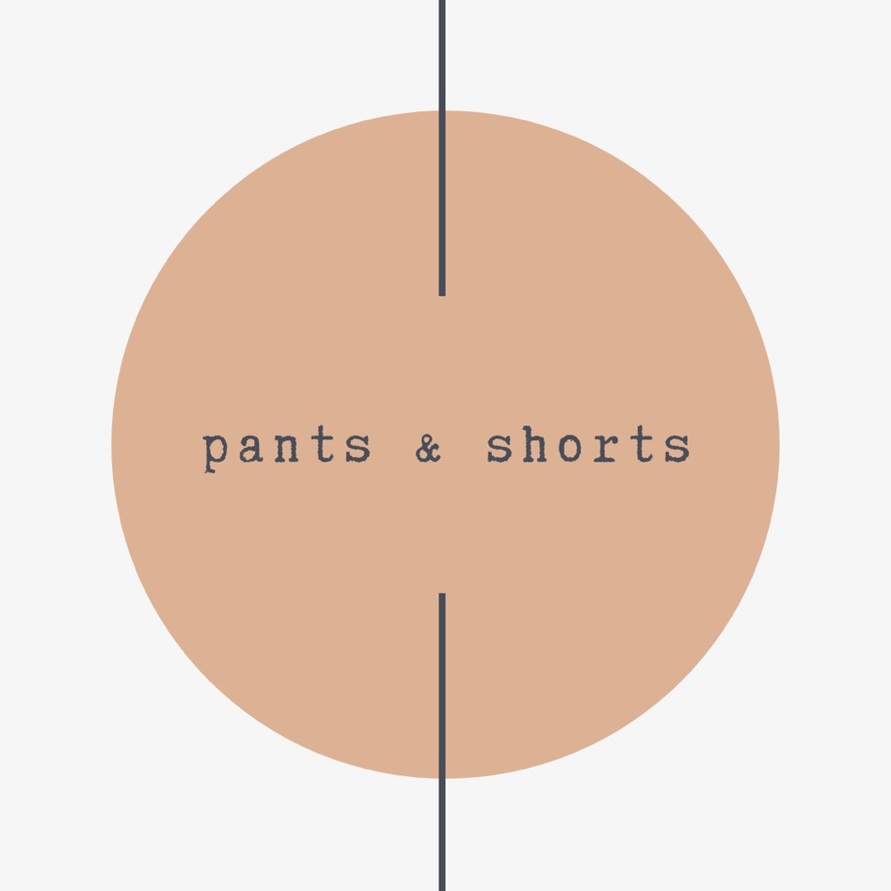 pants & shorts